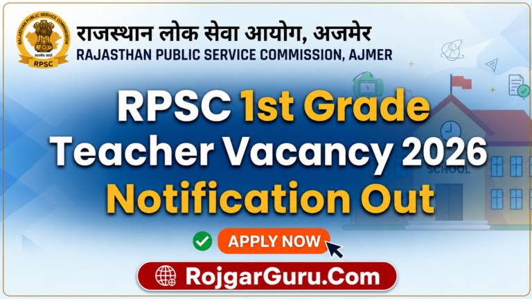 RPSC 1st Grade Teacher Recruitment 2026