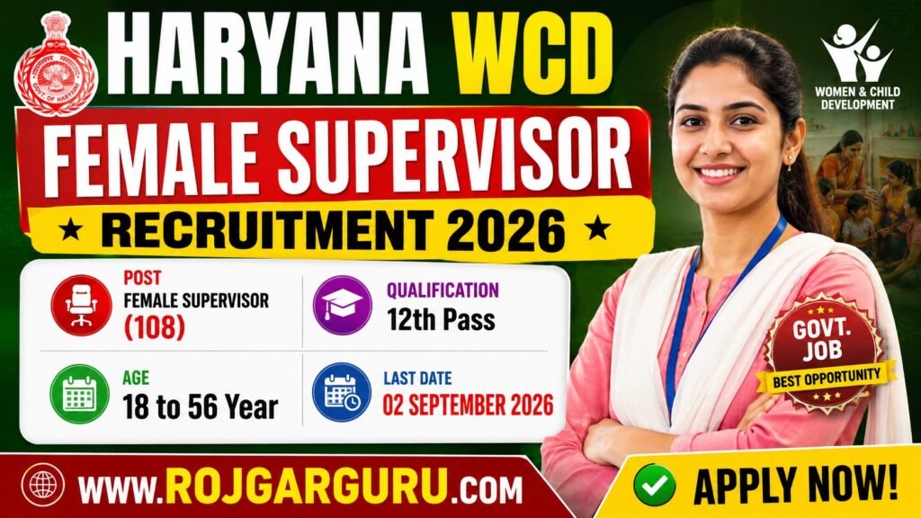 Haryana WCD Female Supervisor Recruitment 2026 – Apply for 108 Posts Haryana WCD Female Supervisor Recruitment